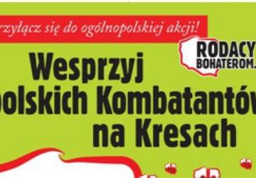 Wspieramy polskich Kombatantów na Kresach