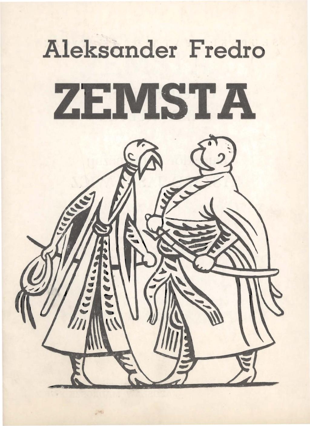 „Zemsta” w wykonaniu aktorów Teatru „Cracovia”